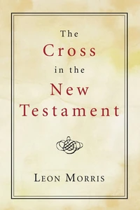 Cover of The Cross in the New Testament