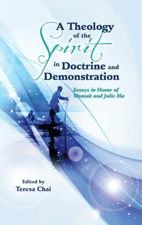 Cover of A Theology of the Spirit in Doctrine and Demonstration
