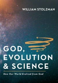 Cover of God, Evolution & Science