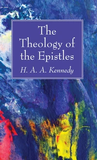 Cover of The Theology of the Epistles