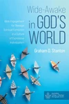 Cover of Wide-Awake in God’s World