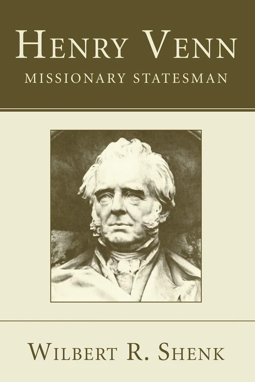 Cover of Henry Venn—Missionary Statesman