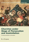 Cover of Churches under Siege of Persecution and Assimilation