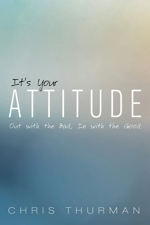 Cover of It’s Your Attitude
