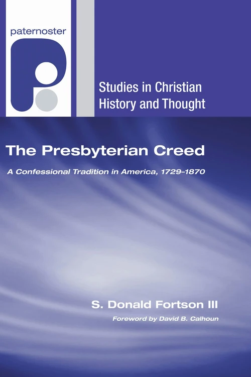 Cover of The Presbyterian Creed