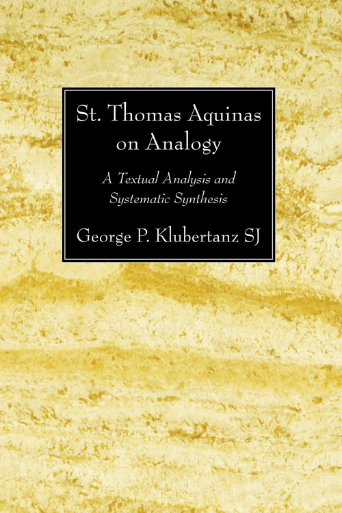 Cover of St. Thomas Aquinas on Analogy