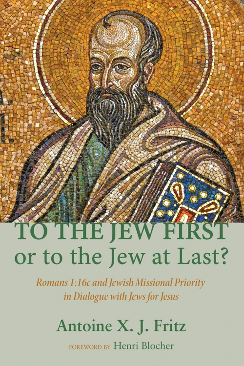 Cover of To the Jew First or to the Jew at Last?