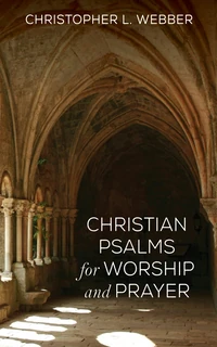 Cover of Christian Psalms for Worship and Prayer