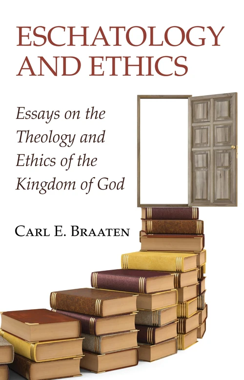 Cover of Eschatology and Ethics