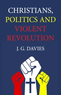 Cover of Christians, Politics and Violent Revolution