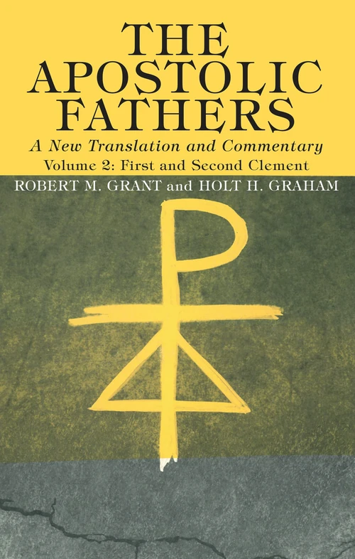 Cover of The Apostolic Fathers, A New Translation and Commentary, Volume II