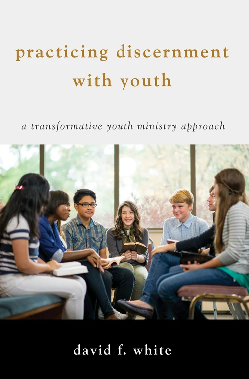 Cover of Practicing Discernment with Youth