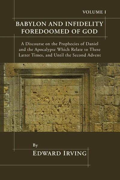 Cover of Babylon and Infidelity Foredoomed of God