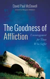 Cover of The Goodness of Affliction