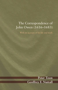 Cover of The Correspondence of John Owen (1616–1683)