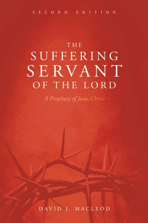 Cover of The Suffering Servant of the Lord, Second Edition