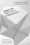 Cover of Open to the Full Dimension