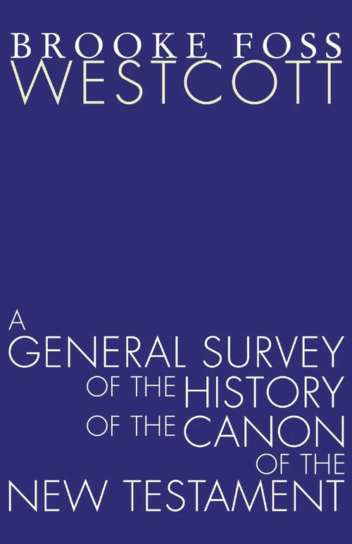 Cover of A General Survey of the History of the Canon of the New Testament