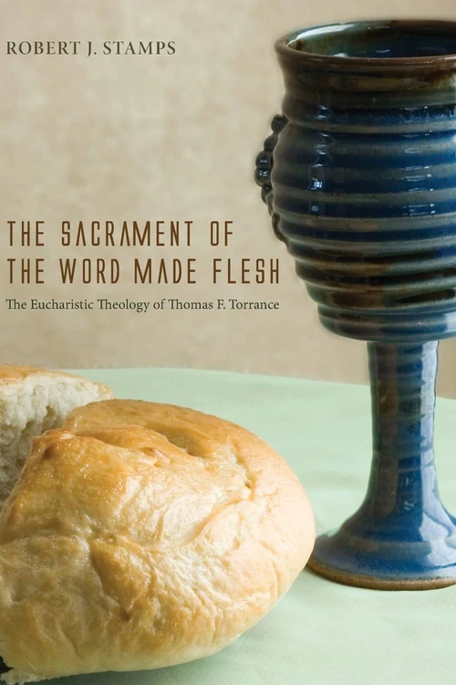 Cover of The Sacrament of the Word Made Flesh