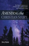 Cover of Amending the Christian Story