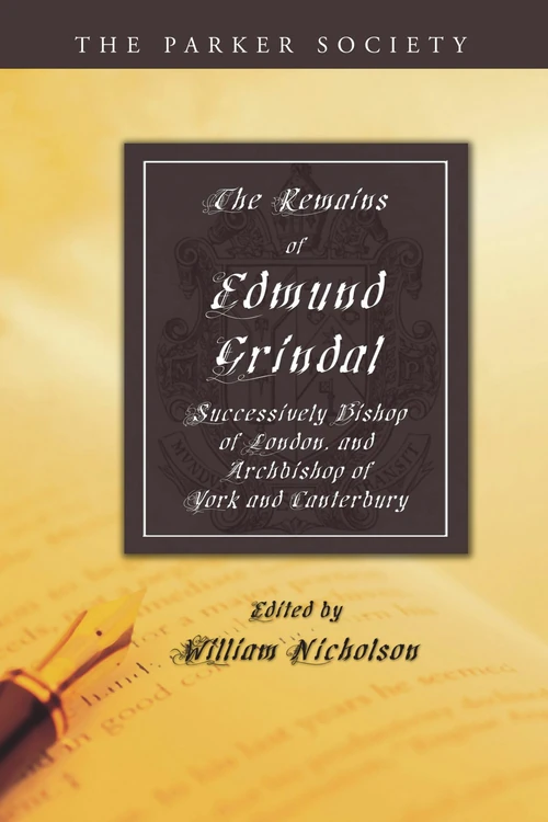 Cover of The Remains of Edmund Grindal, D.D.