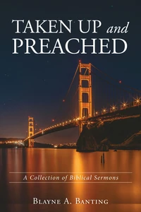 Cover of Taken Up and Preached