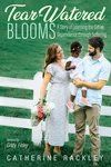 Cover of Tear-Watered Blooms
