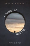 Cover of A Matter of Waiting