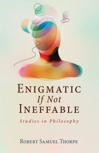 Cover of Enigmatic If Not Ineffable
