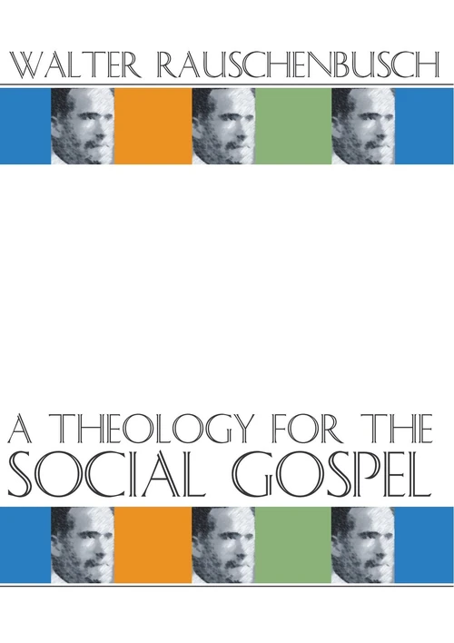 Cover of A Theology for the Social Gospel