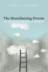 Cover of The Monotheizing Process