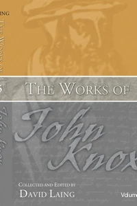 Cover of The Works of John Knox, Volume 5: On Predestination and Other Writings