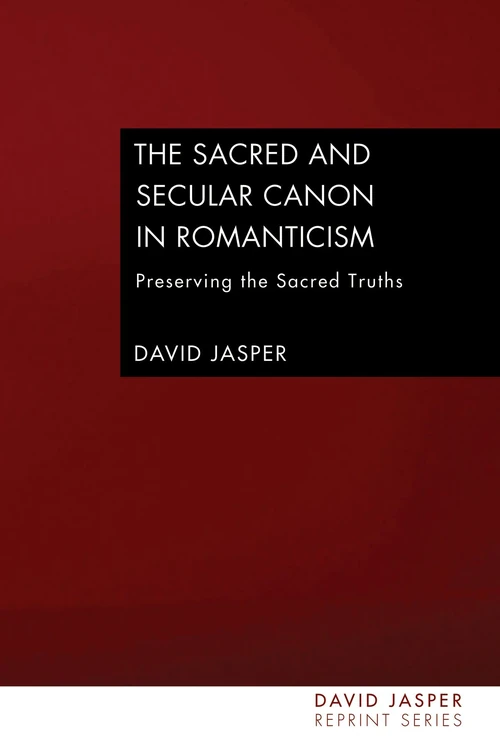 Cover of The Sacred and Secular Canon in Romanticism