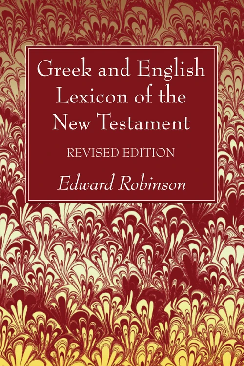 Cover of Greek and English Lexicon of the New Testament, Revised Edition