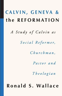 Cover of Calvin, Geneva and the Reformation