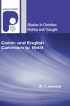 Cover of Calvin and English Calvinism to 1649