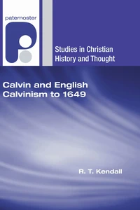 Cover of Calvin and English Calvinism to 1649