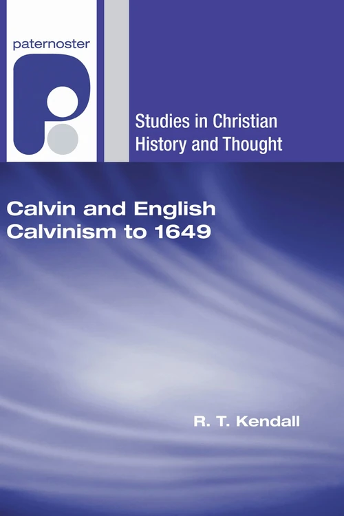 Cover of Calvin and English Calvinism to 1649