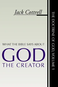 Cover of What the Bible Says About God the Creator