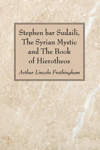 Cover of Stephen bar Sudaili, The Syrian Mystic and The Book of Hierotheos