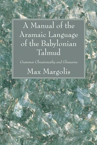 Cover of A Manual of the Aramaic Language of the Babylonian Talmud