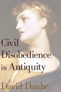 Cover of Civil Disobedience in Antiquity