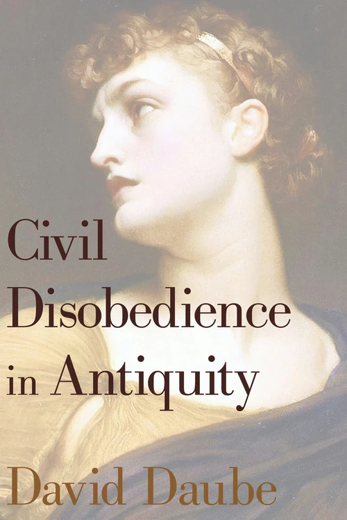 Cover of Civil Disobedience in Antiquity