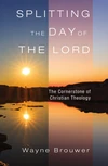 Cover of Splitting the Day of the Lord