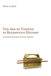 Cover of The Ark of Yahweh in Redemptive History