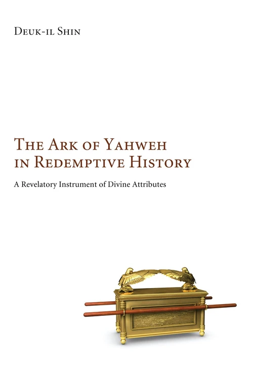 Cover of The Ark of Yahweh in Redemptive History