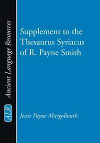 Cover of Supplement to the Thesaurus Syriacus of R. Payne Smith