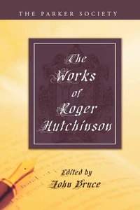 Cover of The Works of Roger Hutchinson