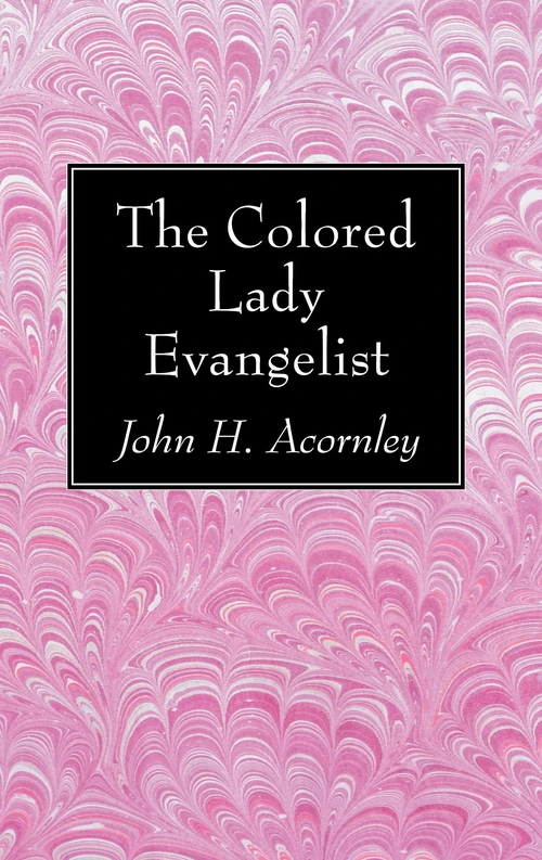 Cover of The Colored Lady Evangelist