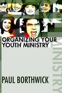 Cover of Organizing Your Youth Ministry